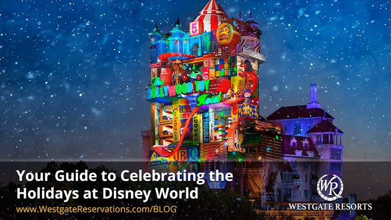Your Guide to Celebrating the Holidays at Disney World