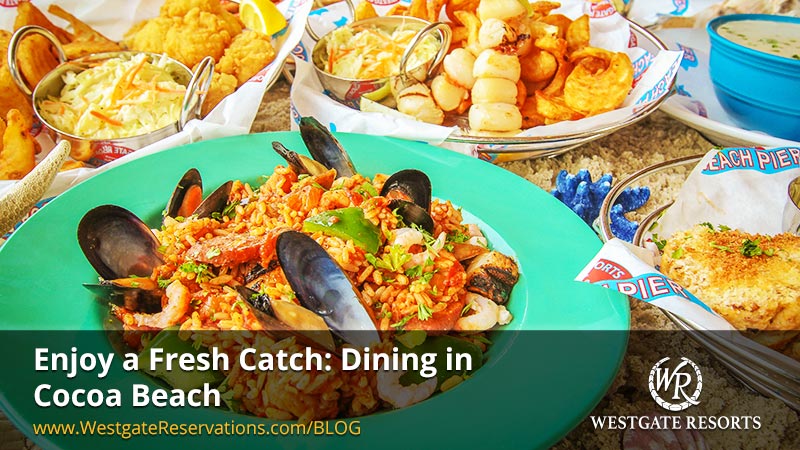 Enjoy a Fresh Catch Dining in Cocoa Beach