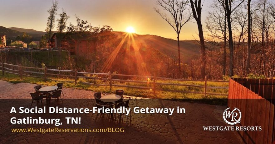 A Social Distance-Friendly Getaway in Gatlinburg, TN!