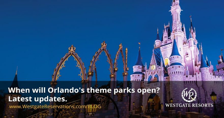 When will Orlando's theme parks open? Latest updates.