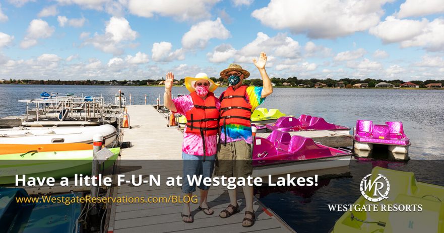 Have Fun at Westgate Lakes