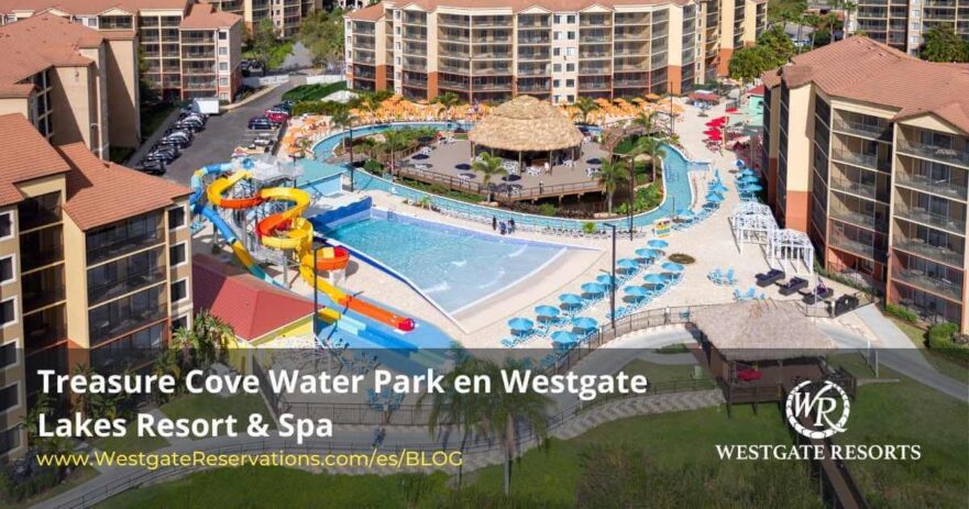 Parque Acuatico Treasure Cove en Westgate Lakes