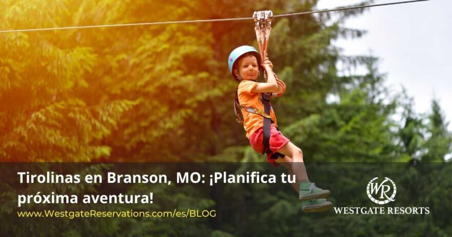 Tirolinas en Branson MO